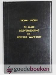 De ware zielsvernedering en heilzame wanhoop