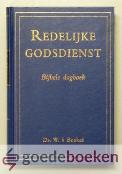 Redelijke Godsdienst - Bijbels dagboek