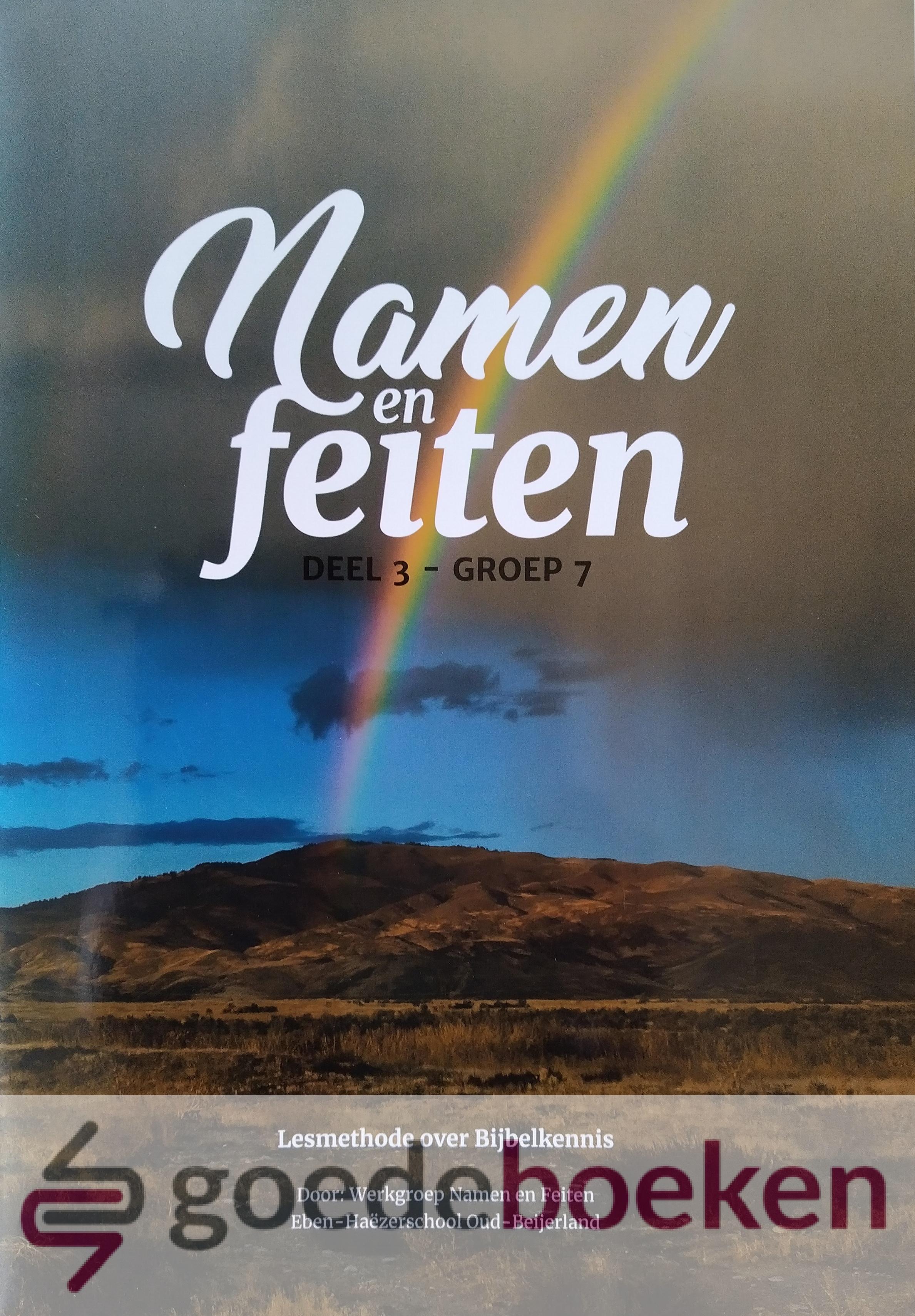 Namen en feiten, deel 3 - groep 7 *nieuw*