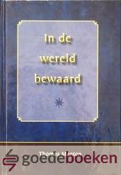 In de wereld bewaard *nieuw*