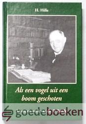 Als een vogel uit een boom geschoten