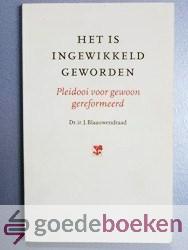 Het is ingewikkeld geworden