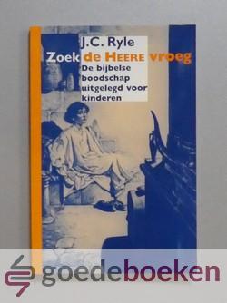 Zoek de Heere vroeg