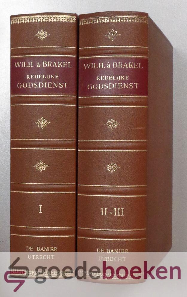 Redelijke Godsdienst, compleet